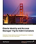 Oracle Identity and Access Manager 11g for Administrators