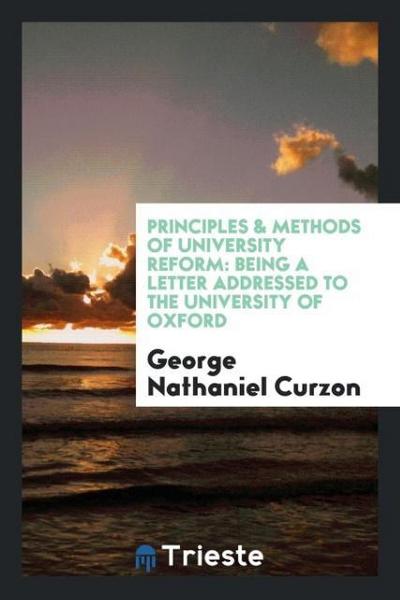 Principles & methods of university reform