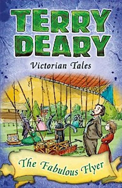 Victorian Tales: The Fabulous Flyer