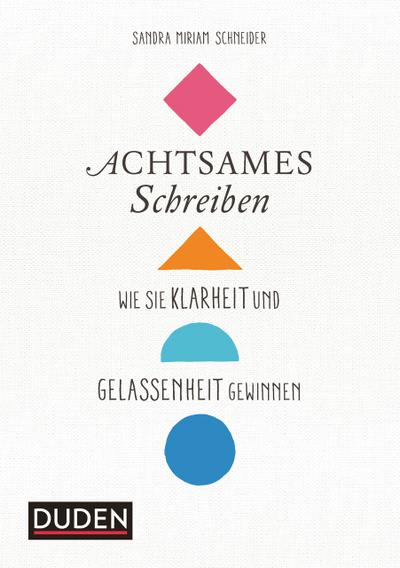 Achtsames Schreiben