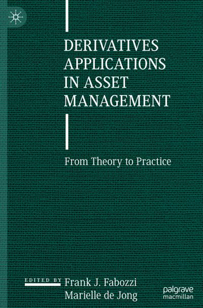 Derivatives Applications in Asset Management