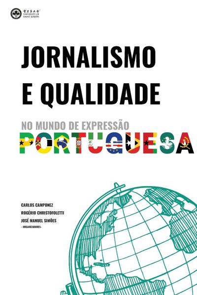 Jornalismo e Qualidade no Mundo de Expressão Portuguesa