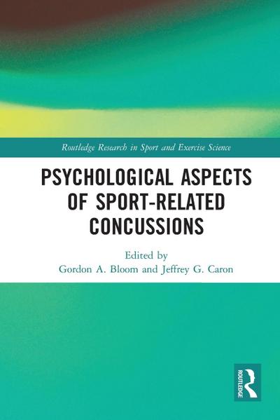 Psychological Aspects of Sport-Related Concussions