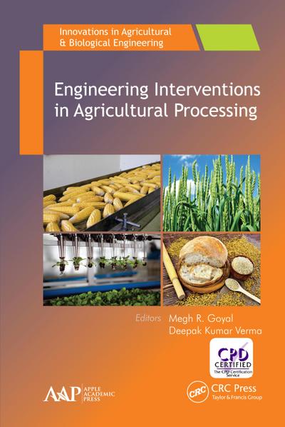 Engineering Interventions in Agricultural Processing