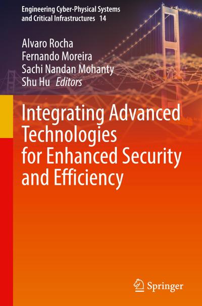Integrating Advanced Technologies for Enhanced Security and Efficiency