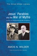 Jesus’ Parables and the War of Myths