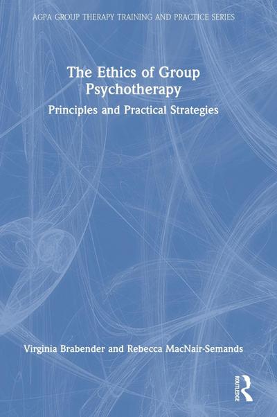 The Ethics of Group Psychotherapy