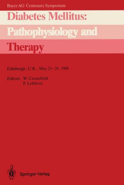 Diabetes Mellitus: Pathophysiology and Therapy