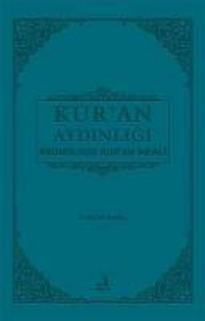 Kuran Aydinligi - Kronolojik Kuran Meali Cep Boy, Metinli