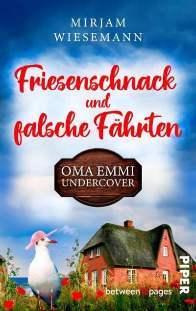 Friesenschnack und falsche Fährten. Oma Emmi undercover