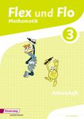 Flex und Flo - Ausgabe 2014: Arbeitsheft 3 Für die Version zur Ausleihe