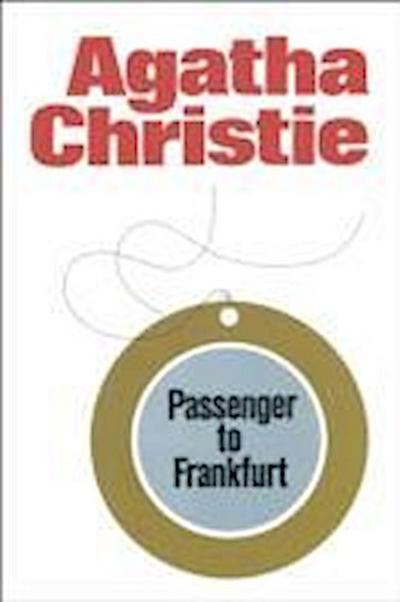 Christie, A: Passenger to Frankfurt