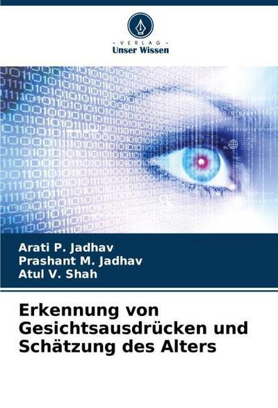 Erkennung von Gesichtsausdrücken und Schätzung des Alters