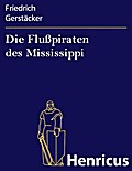 Die Flußpiraten des Mississippi