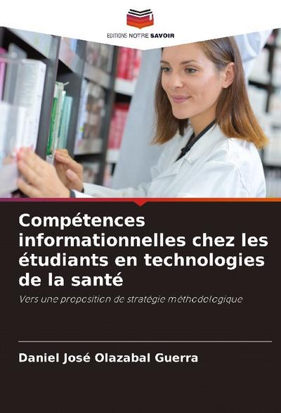 Compétences informationnelles chez les étudiants en technologies de la santé
