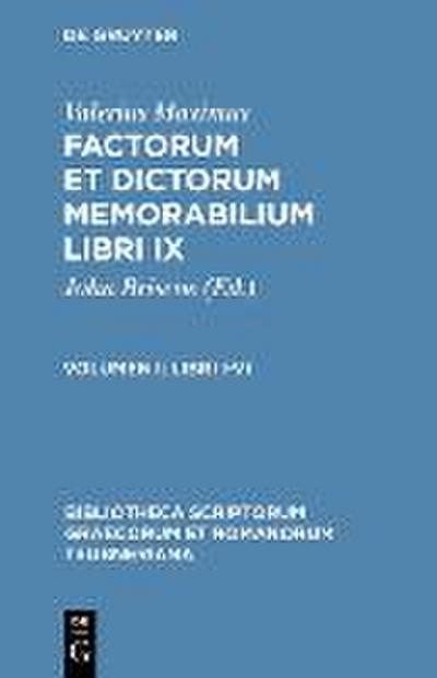 Factorum et dictorum memorabilium. Libri I-VI