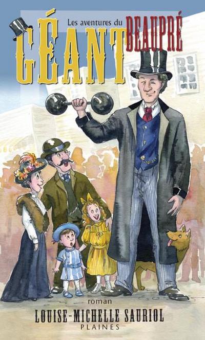 Les aventures du Geant Beaupre