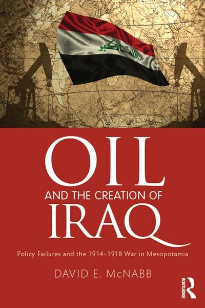 Oil and the Creation of Iraq