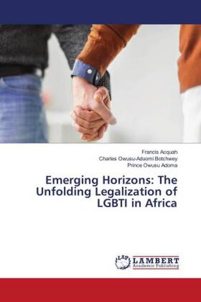 Emerging Horizons: The Unfolding Legalization of LGBTI in Africa