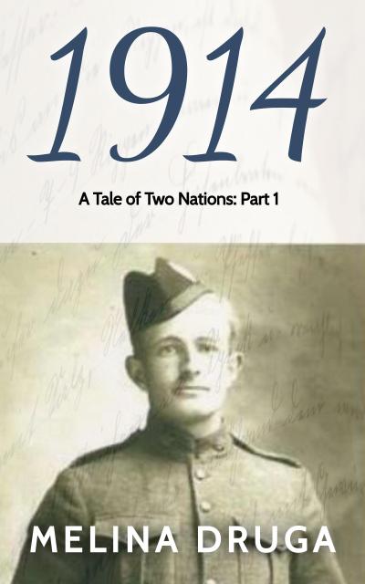 1914 (A Tale of Two Nations, #1)