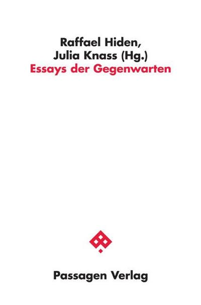 Essays der Gegenwarten