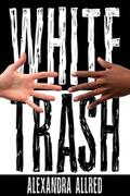 White Trash