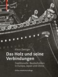 Das Holz und seine Verbindungen
