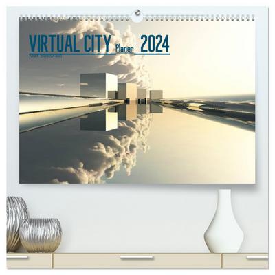 VIRTUAL CITY PLANER 2024 (hochwertiger Premium Wandkalender 2024 DIN A2 quer), Kunstdruck in Hochglanz
