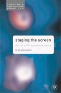Staging the Screen