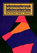 Selbstakzeptierung und Selbstverantwortung. Intera