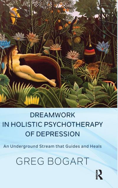 Dreamwork in Holistic Psychotherapy of Depression