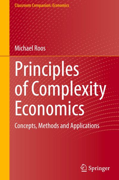 Principles of Complexity Economics
