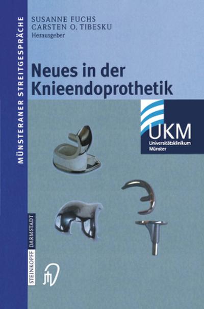 Neues in der Knieendoprothetik