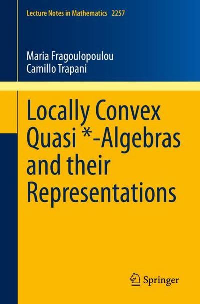 Locally Convex Quasi --Algebras and their Representations