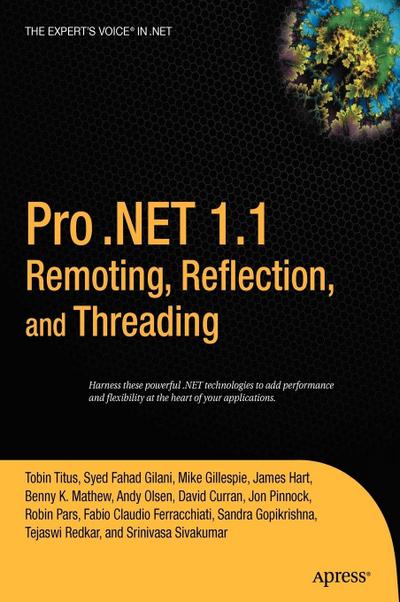 Pro .Net 1.1 Remoting, Reflection, and Threading