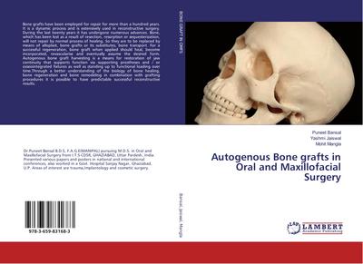 Autogenous Bone grafts in Oral and Maxillofacial Surgery