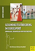 Gesundheitsförderung im Schulsport