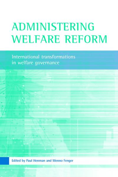 Administering welfare reform (eBook, PDF) - Paul Henman