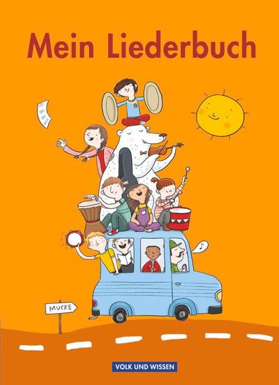 Mein Liederbuch - Für das 1. bis 4. Schuljahr - Ausgabe 2011