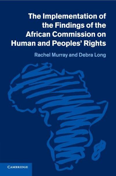 The Implementation of the Findings of the African Commission on Human             and Peoples’ Rights