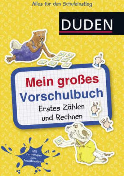Duden: Mein großes Vorschulbuch: Erstes Zählen und Rechnen