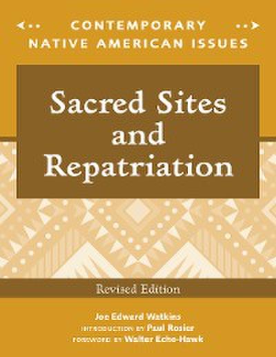 Sacred Sites and Repatriation, Revised Edition