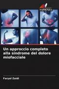 Un approccio completo alla sindrome del dolore miofacciale