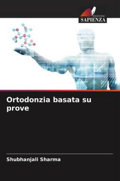 Ortodonzia basata su prove