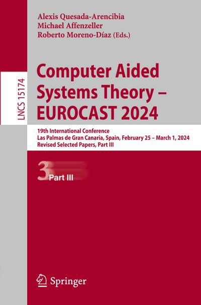 Computer Aided Systems Theory - EUROCAST 2024