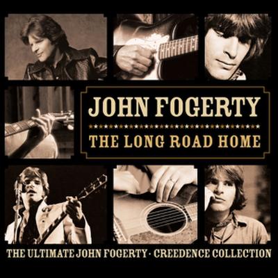 Long Road Home:The Ultimate John FogertyCreedence