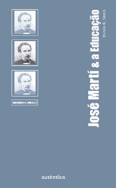 José Marti & a Educação