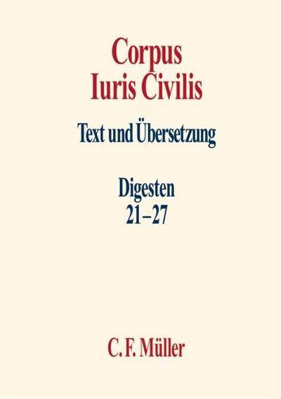 Corpus Iuris Civilis Digesten 21-27
