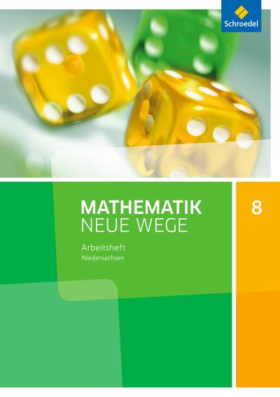 Mathematik Neue Wege SI 8. Arbeitsheft. G9 Niedersachsen