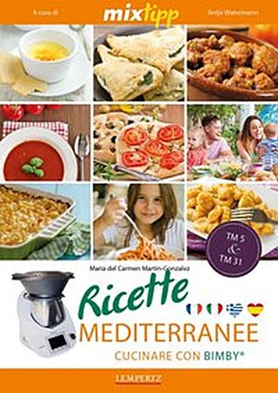 MIXtipp: Ricette Mediterranee (italiano)